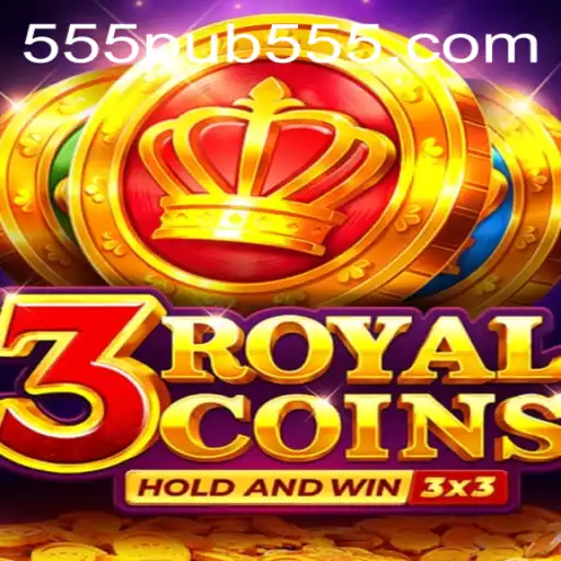 Discovering 3RoyalCoins: An Immersive Gaming Experience with 555Pub