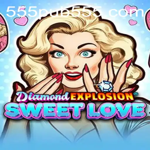 Exploring the Enchanting World of DiamondExplosionSweetLove: A Unique Gaming Experience