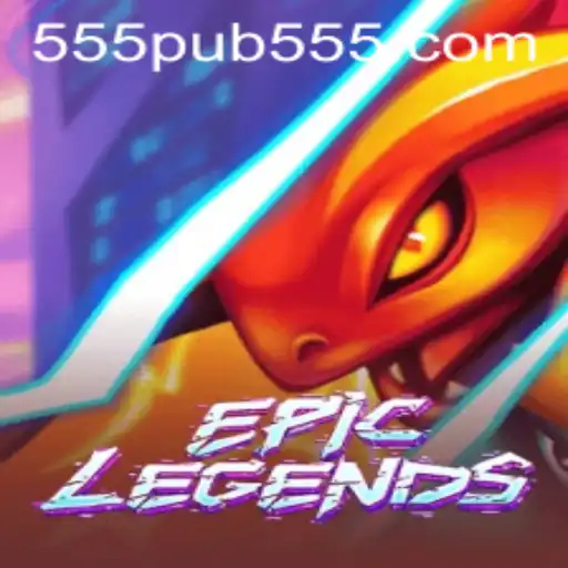EpicLegends: Unveiling an Immersive Gaming Experience with 555pub