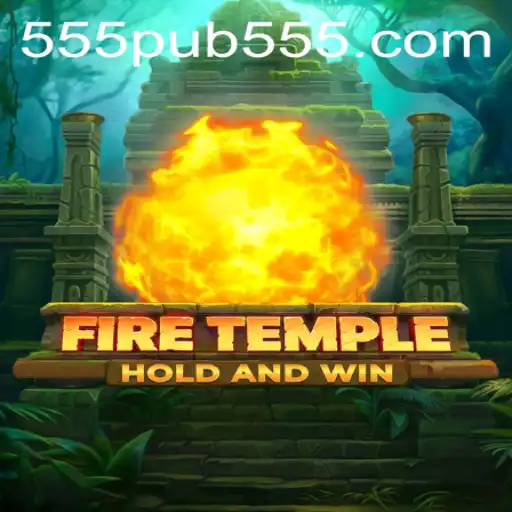 Exploring the Enchanting World of FireTemple: A Captivating Journey with 555pub