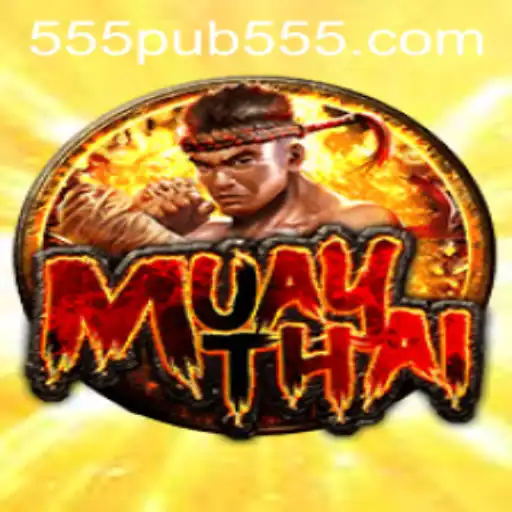 Discover the Exciting World of MuayThai at 555pub