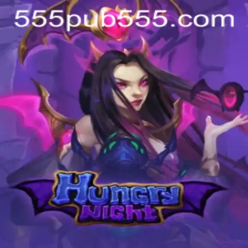 Experience the Thrills of HungryNight: Explore the 555pub Adventure