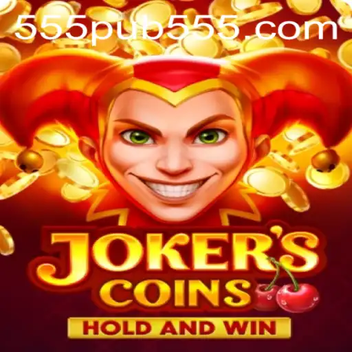 JokersCoins: A Thrilling Adventure in the World of 555pub Games